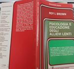 Psicologia e educazione degli allievi lenti