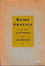 Guida pratica per gli amatori dell'orto e del giardino