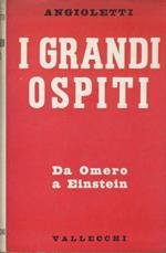 I grandi ospiti. Da Omero a Einstein