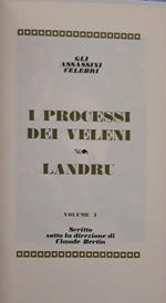 I grandi processi della storia. Gli assassini celebri: I processi dei veleni - Landru (volume I)