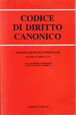 Codice di Diritto Canonico - II° vol. libri IV/V/VI. Testo Latino e Italiano