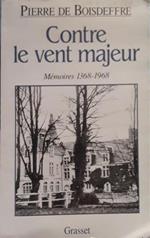 Contre le vent majeur memoir (1368-1968)