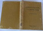 Constitucion y caracter. Investigaciones acerca del problema de la constitución y de la doctrina de los temperamentos