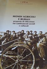 Mondi agricoli e rurali : proposte di riflessione sui cambiamenti sociali e culturali