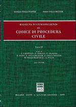 Rassegna di giurisprudenza del Codice di procedura civile. Aggiornamento 1996-1998. Vol. IV: Artt. 633-840