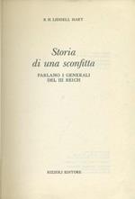 Storia di una socnfitta. Parlano i generali del III reich