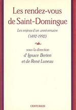 Les rendez-vous de Saint-Domingue: Enjeux d'un anniversaire (1492-1992)