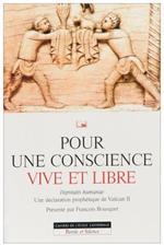 Pour une conscience vive et libre : Dignitatis humanae, Une déclaration prophétique du Concile Vatican II