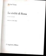 La  civiltà di Roma 133 a. C. - 217 d. C