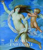 Il museo universale. Dal sogno di Napoleone a Canova. Ediz. a colori