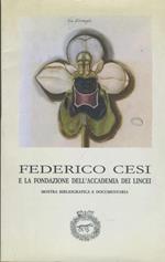 Federico Cesi E La Fondazione Dell'Accademia Dei Lincei - Mostra Bibliografica E Documentaria