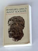 LES Penseurs Grecs Avant Socrate.: De Thales De Milet À Prodicos Di: Collectif
