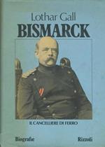 Bismarck. Il cancelliere di ferro