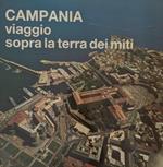 Campania: viaggio sopra la terra dei Miti