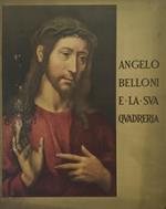 Angelo Belloni e la sua quadreria