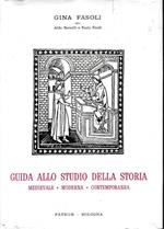 Guida allo studio della storia medievale- moderna - contemporanea