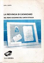 La provincia di Catanzaro nel primo decennio dell'Unità d'Italia