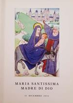 Maria Santissima Madre di Dio (2016)