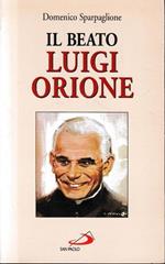 Il  beato Luigi Orione