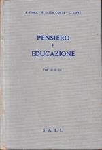 Pensiero e educazione, vol I-II-III