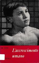 L' accrescimento umano