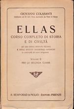 Ellas. Corso completo di storia e di civiltà, volume secondo