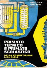 Primato tecnico e primato scolastico nella competizione mondiale