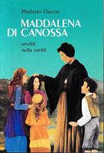 Maddalena di Canossa. Umiltà nella carità