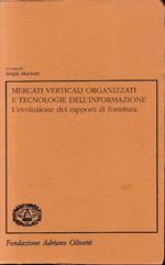 Mercati verticali organizzati e tecnologie dell'informazione