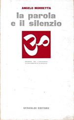 La parola e il silenzio