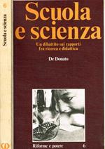 Scuola E Scienza Un Dibattito Sui Rapporti Fra Ricerca E Didattica