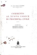 Commento al nuovo codice di procedura civile. Volume primo