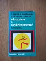 Educazione o condizionamento?