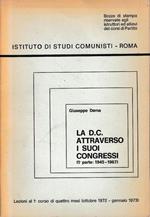 La  D.C. attraverso i suoi congressi (1^ parte: 1945-1967)