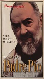 Il caso Padre Pio