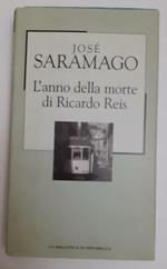 L' anno della morte di Ricardo Reis