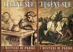 I misteri di Parigi, volume primo e secondo