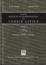 Nuova Rassegna Di Giurisprudenza Sul Codice Civile. Libro Iii - Tomo Ii. (Artt.1061-1172)