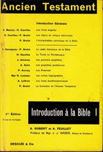 Introduccion a la Bible, tomo 1. Ancien testament