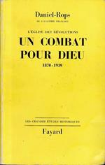 Un combat pour Dieu 1870-1939