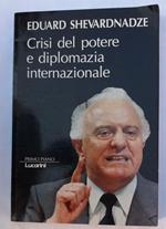 Crisi del potere e diplomazia internazionale