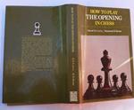 How to Play the Openings in Chess