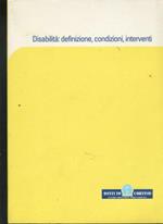 Disabilità: definizione,condizioni,interventi