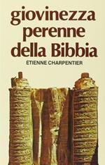 Giovinezza perenne della Bibbia