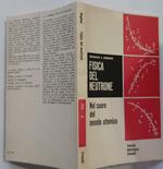 Fisica del neutrone. Nel cuore del mondo atomico