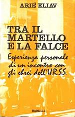 Tra Il Martello E La Falce