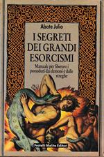 segreti dei grandi esorcismi