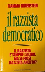 Il  razzista democratico