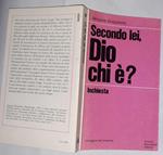 Secondo lei, Dio chi e'?