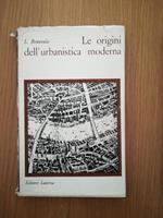 Le  origini dell'urbanistica moderna